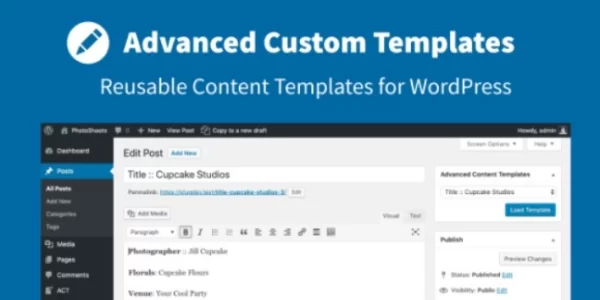 Advanced Custom Templates 3.0 – Content Templates for WordPress 3.0 GPL Plugins