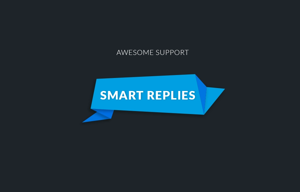 Awesome support Smart Replies With Integrated Artificial Intelligence 5.0.0 GPL Plugins