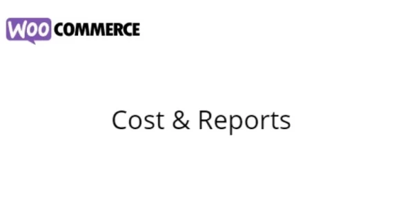 Cost Reports for WooCommerce 3.4.6 GPL Plugins