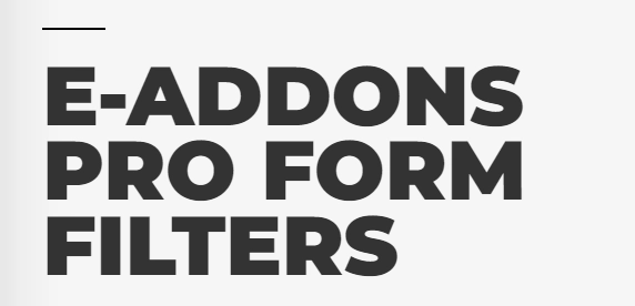 E-ADDONS PRO FORM FILTERS 2.0.4 GPL Plugins
