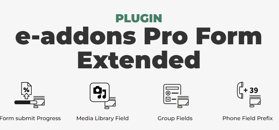 E-addons Pro Form Extended 2.4 GPL Plugins