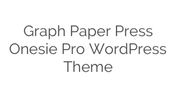 Graph Paper Press Onesie Pro WordPress Theme 1.0.4 GPL Theme