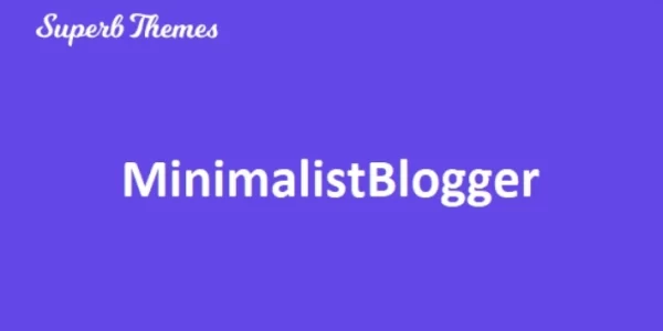 MinimalistBlogger 119.3 GPL Theme