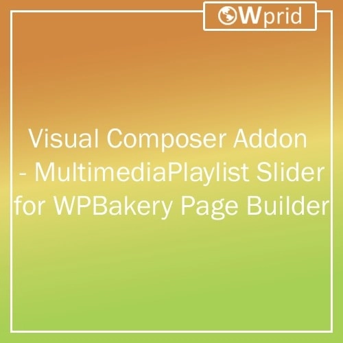 Multimedia Playlist Slider for WPBakery Page Builder 2.1 GPL Plugins