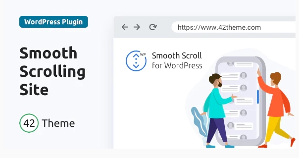 Smooth Scroll for WordPress — Site Scrolling without Jerky and Clunky Effects. 2.0.2 GPL Plugins