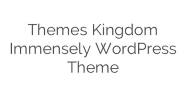 Themes Kingdom Immensely WordPress Theme 1.7.9 GPL Theme