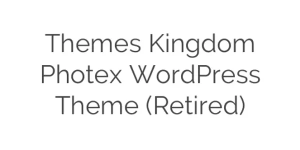 Themes Kingdom Photex WordPress Theme (Retired) 1.5.6 GPL Theme