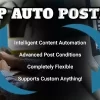 WP Auto Poster Automate your site to publish, modify, and recycle content automatically 2.3 GPL Plugins