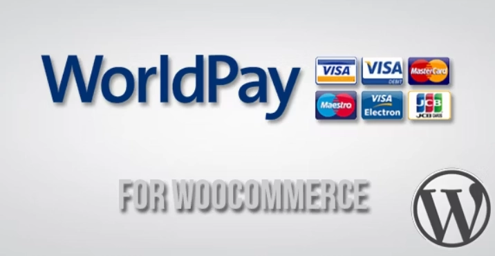 WorldPay Gateway for WooCommerce 5.3.6 GPL Plugins