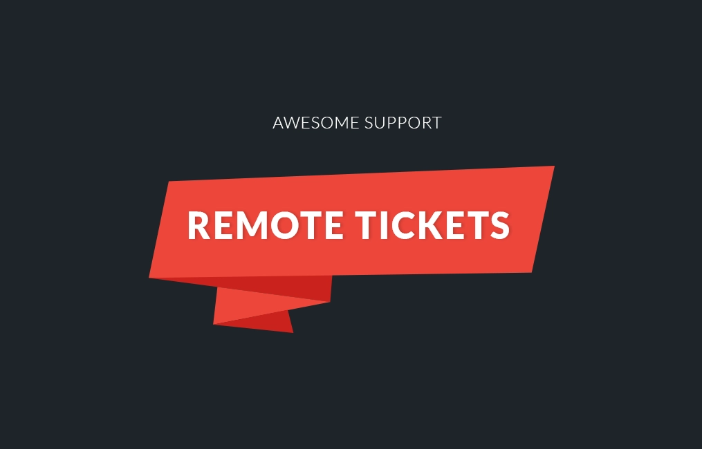 Awesome support Remote Tickets 1.4.0 GPL Plugins