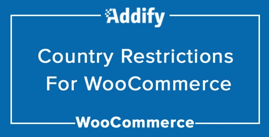 Country Restrictions for WooCommerce 1.1.0 GPL Plugins