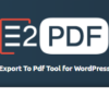 E2Pdf – Export To Pdf Tool for WordPress Unlimited 1.23.24 GPL Plugins