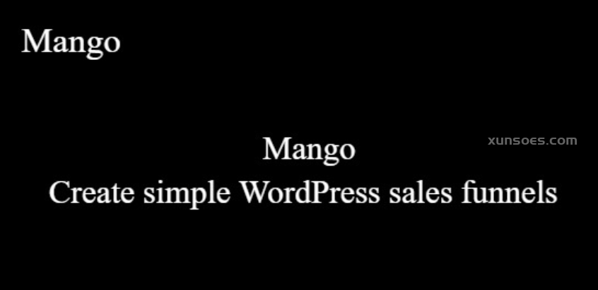 Mango – Create simple WordPress sales funnels 1.3.84 GPL Plugins
