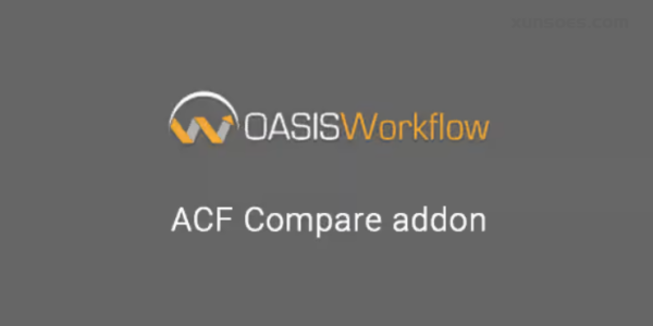 OASIS WORKFLOW ADVANCED CUSTOM FIELDS ACF COMPARE 1.5 GPL Plugins