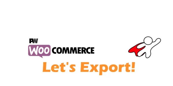 PW WooCommerce Let’s Export! Pro 1.26 GPL Plugins