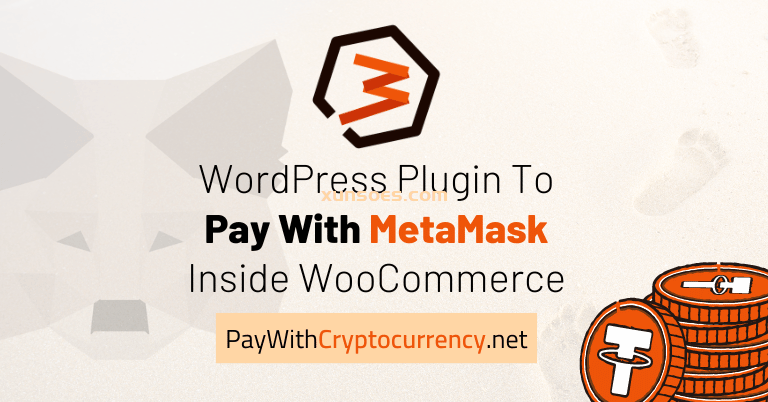 Pay With MetaMask For WooCommerce Pro 1.6.2 GPL Plugins