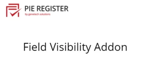 Pie Register Field Visibility Addon 1.5.4 GPL Plugins