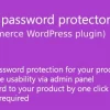 Product password protector for WooCommerce 1.6.2 GPL Plugins