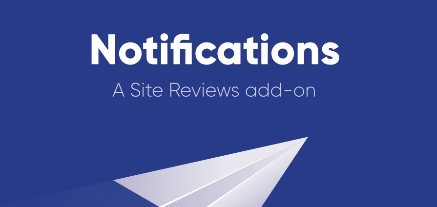 Site Reviews: Review Notifications 1.2.0 GPL Plugins