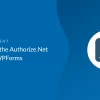 WPForms AuthorizeNet 1.7.0 GPL Plugins