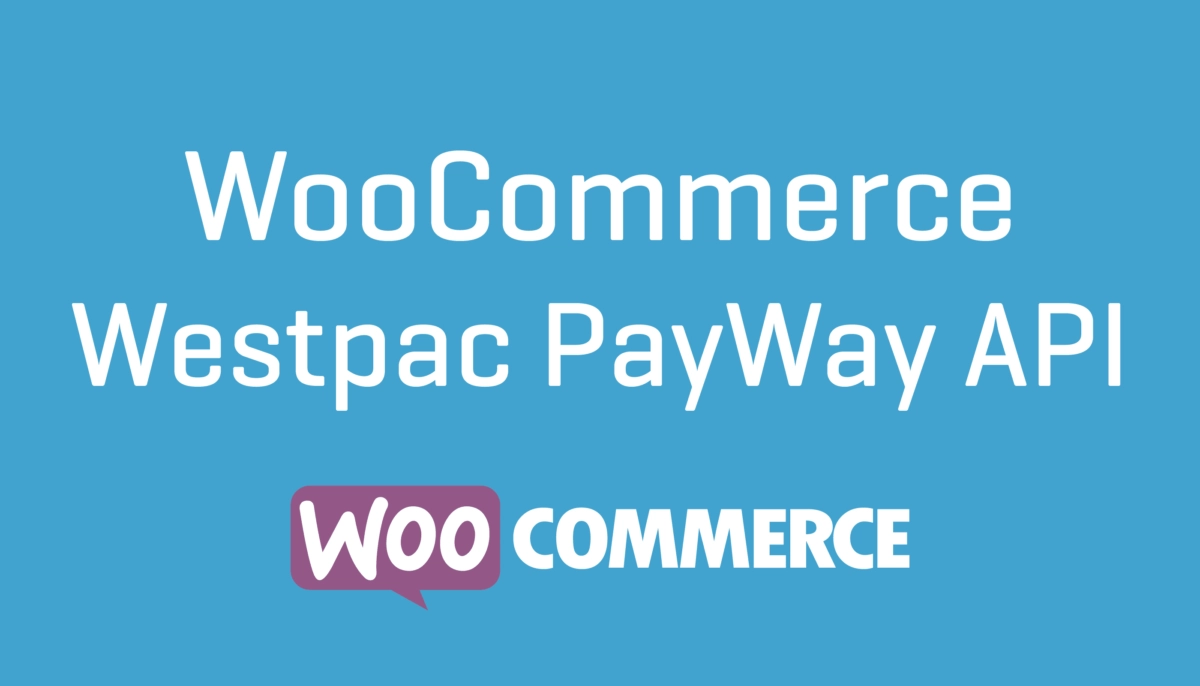 Westpac PayWay API Payment Gateway 1.6.2 GPL Plugins
