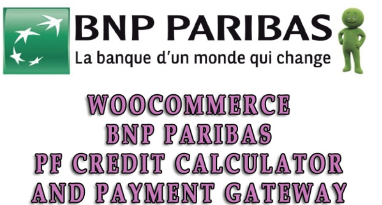 WooCommerce BNP Paribas PF Credit Calculator and payment gateway Plugin 1.1.5 GPL Plugins